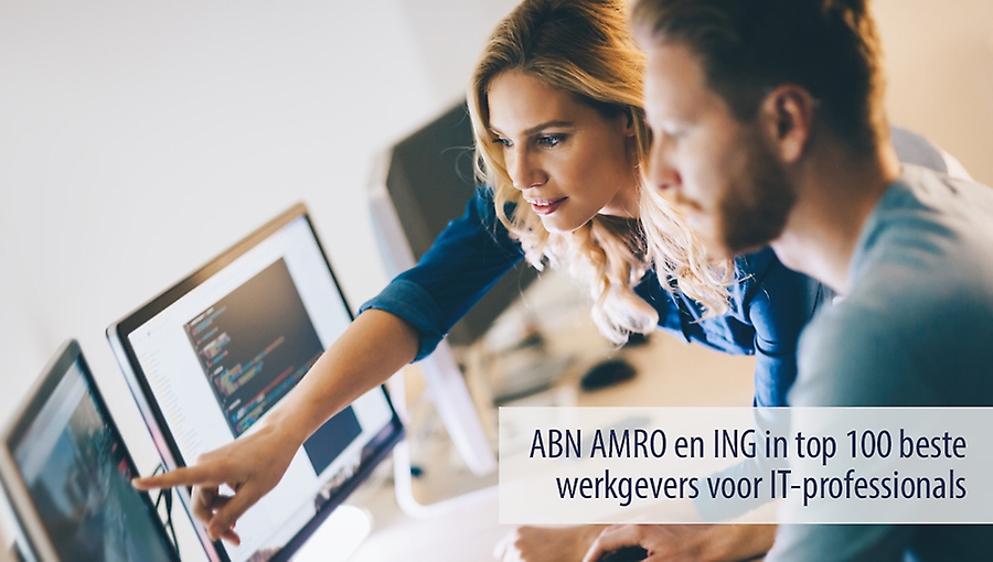 ABN AMRO en ING in top 100 beste werkgevers voor IT-professionals