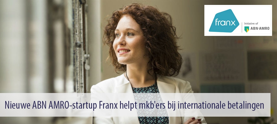 Nieuwe ABN AMRO-startup Franx helpt mkb'ers bij internationale betalingen