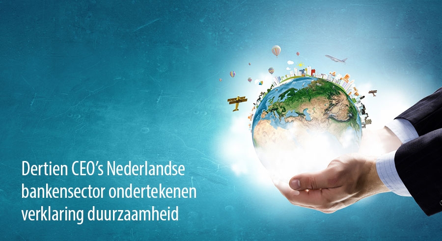 Dertien CEOs Nederlandse bankensector ondertekenen verklaring duurzaamheid