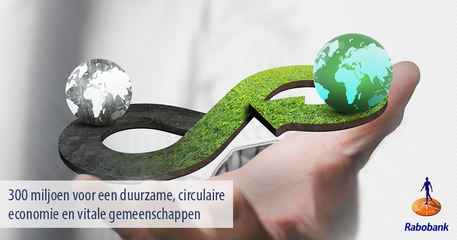 300 miljoen voor een duurzame, circulaire economie en vitale gemeenschappen 300 miljoen voor een duurzame, circulaire economie en vitale gemeenschappen