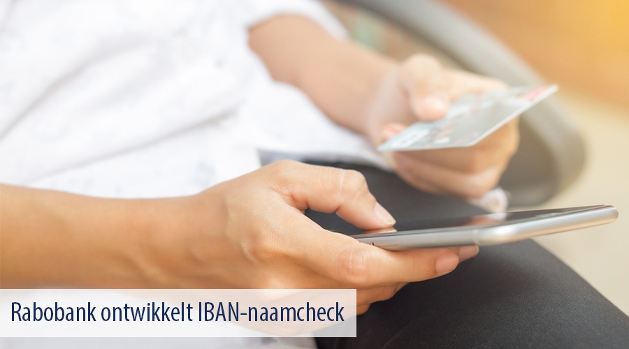 Rabobank ontwikkelt IBAN-naamcheck