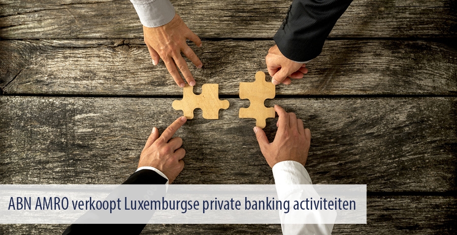 ABN AMRO verkoopt Luxemburgse private banking activiteiten