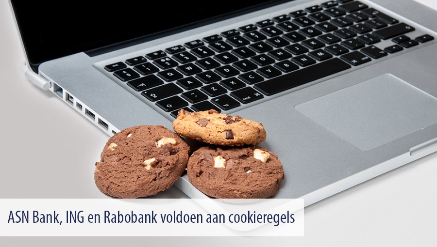 ASN Bank, ING en Rabobank voldoen aan cookieregels
