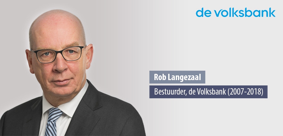 Rob Langezaal - Bestuurder, de Volksbank (2007-2018)