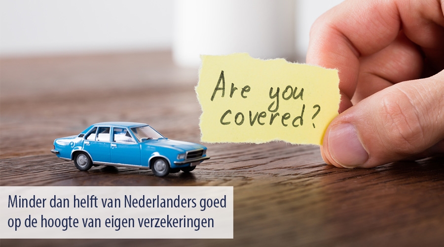 Minder dan helft van Nederlanders goed op de hoogte van eigen verzekeringen
