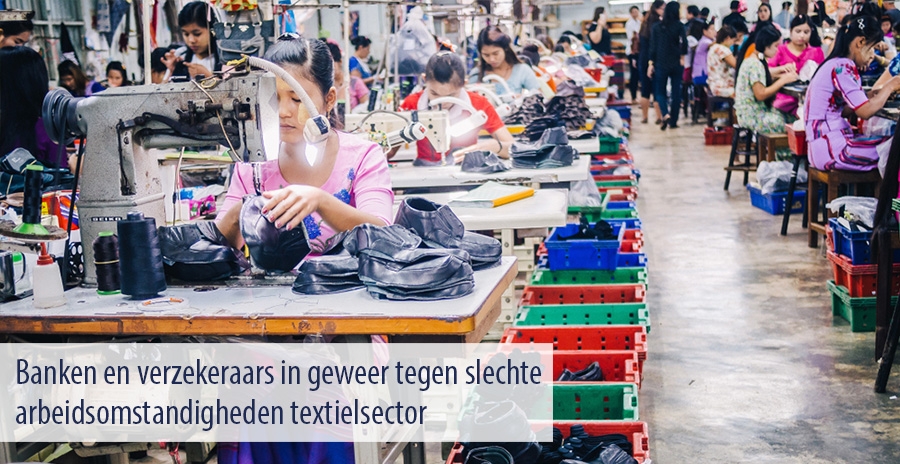 Banken en verzekeraars in geweer tegen slechte arbeidsomstandigheden textielsector