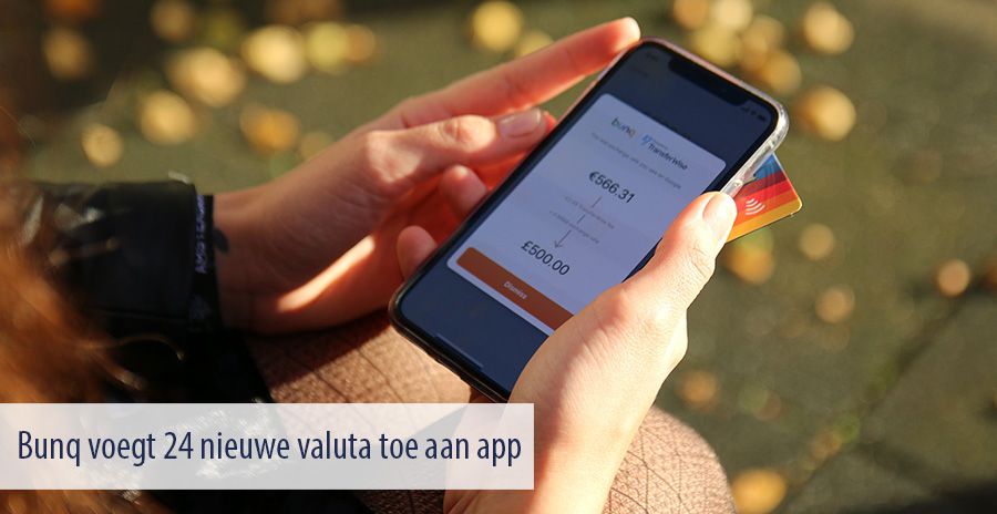 Bunq voegt 24 nieuwe valuta toe aan app