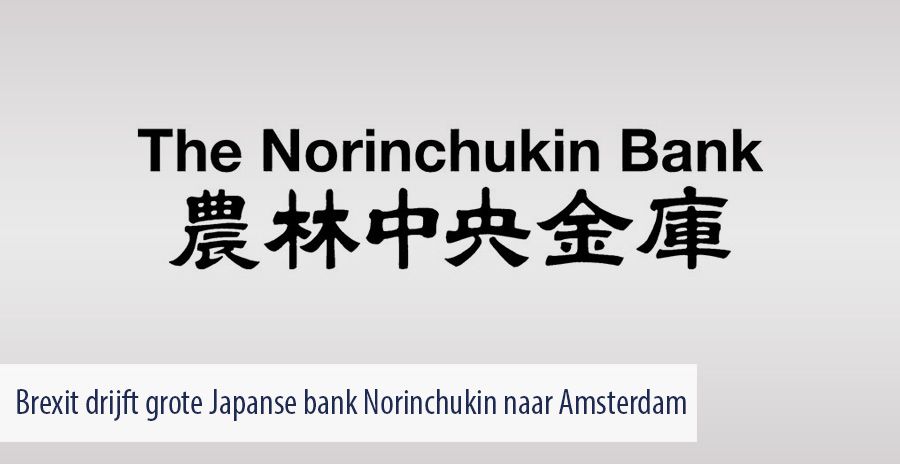 Brexit drijft grote Japanse bank Norinchukin naar Amsterdam