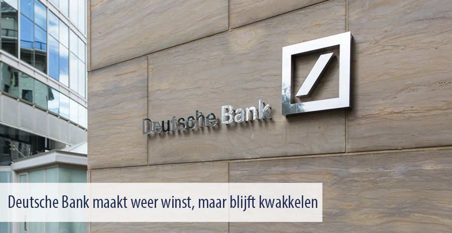 Deutsche Bank maakt weer winst, maar blijft kwakkelen