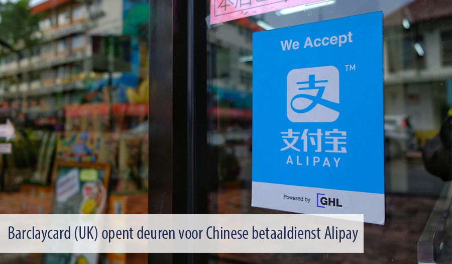 Barclaycard (UK) opent deuren voor Chinese betaaldienst Alipay