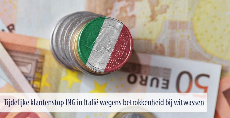 Tijdelijke klantenstop ING in Italië wegens betrokkenheid bij witwassen Tijdelijke klantenstop ING in Italië wegens betrokkenheid bij witwassen