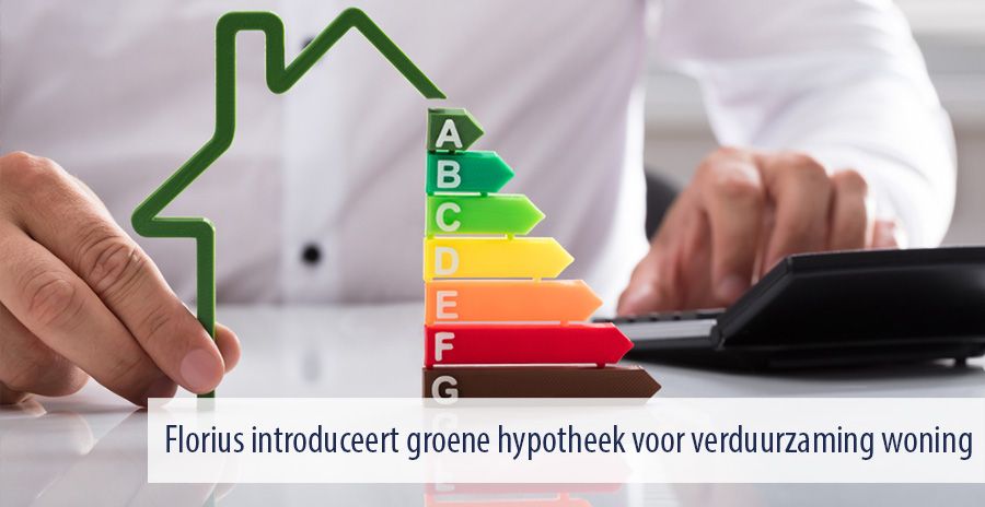 Florius introduceert groene hypotheek voor verduurzaming woning Florius introduceert groene hypotheek voor verduurzaming woning