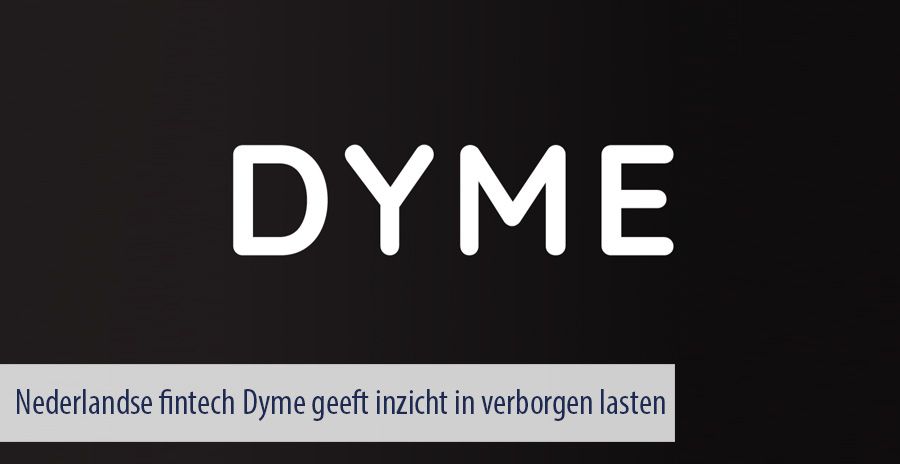 Nederlandse fintech Dyme geeft inzicht in verborgen lasten