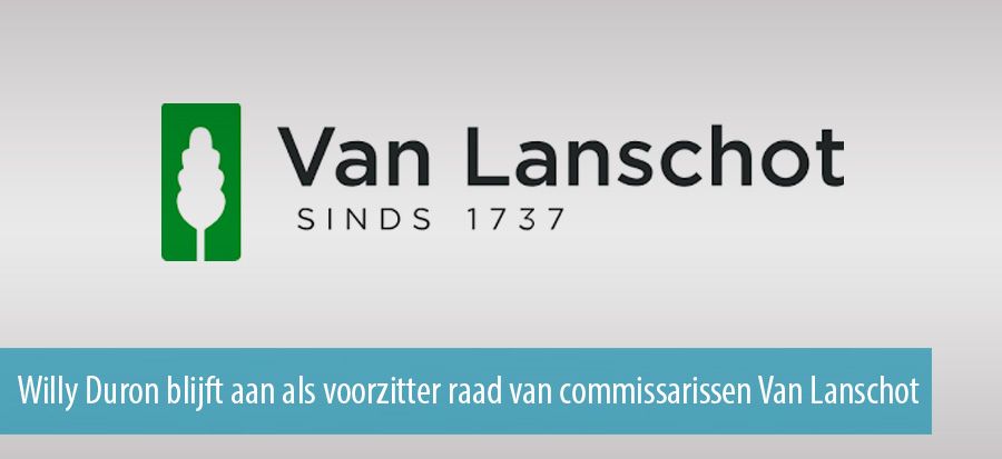 Willy Duron blijft aan als voorzitter raad van commissarissen Van Lanschot