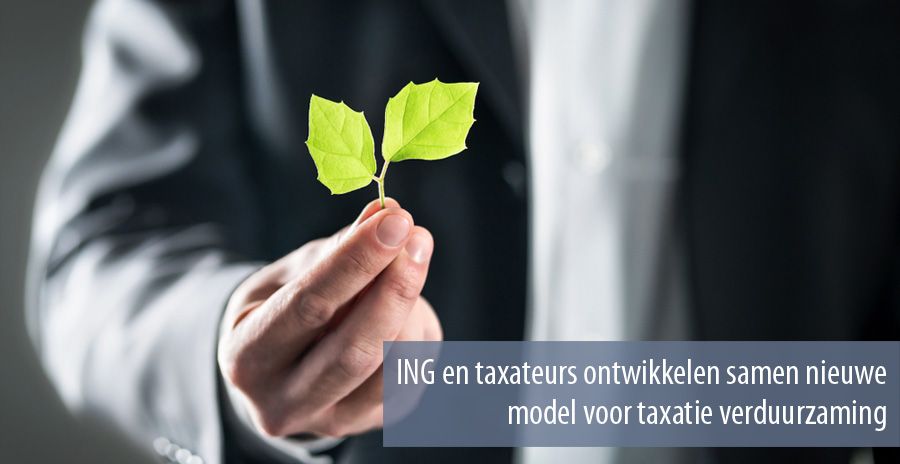 ING en taxateurs ontwikkelen samen nieuwe model voor taxatie verduurzaming