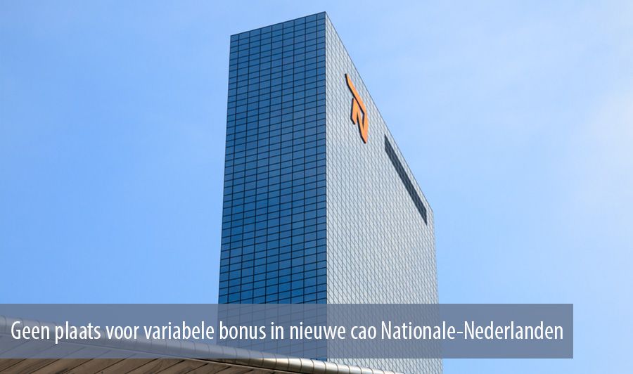 Geen plaats voor variabele bonus in nieuwe cao Nationale-Nederlanden
