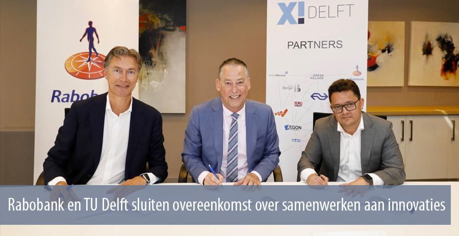 Rabobank en TU Delft sluiten overeenkomst over samenwerken aan innovaties