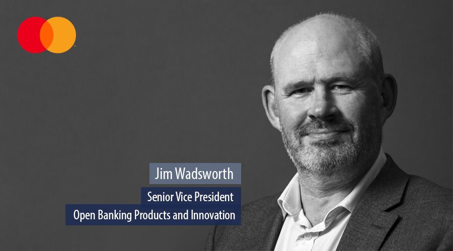 Jim Wadsworth - Senior Vice President Open Banking Products and Innovation