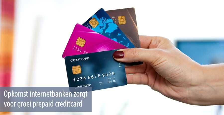 Opkomst internetbanken zorgt voor groei prepaid creditcard