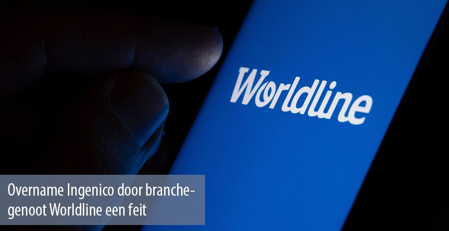Overname Ingenico door branchegenoot Worldline een feit