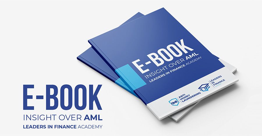 Leaders in Finance Academy e-book - Insight over AML