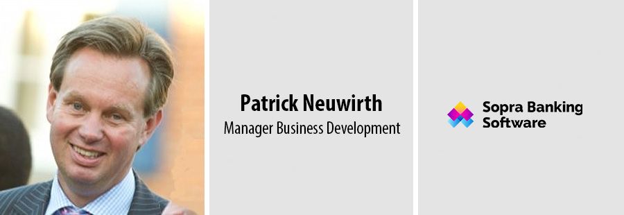 Patrick Neuwirth, Manager Business Development, Sopra Banking Software