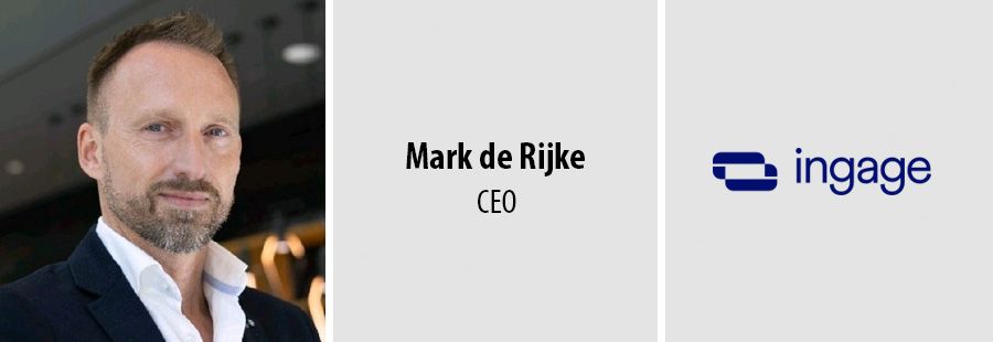 Mark de Rijke, CEO, Ingage