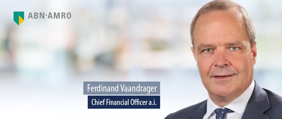 Ferdinand Vaandrager, Chief Financial Officer a.i. ABN AMRO