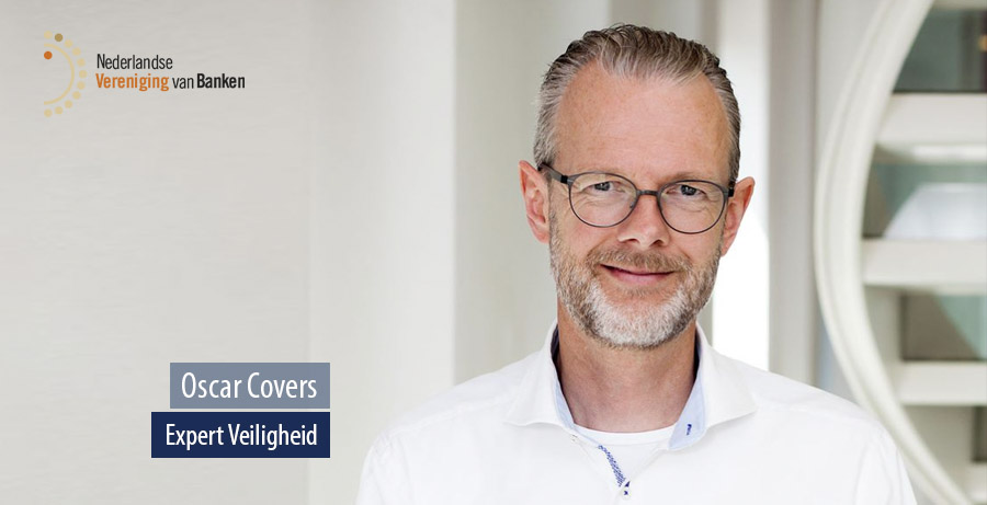 Oscar Covers, Expert Veiligheid, Nederlandse Vereniging van Banken Oscar Covers, Expert Veiligheid, Nederlandse Vereniging van Banken