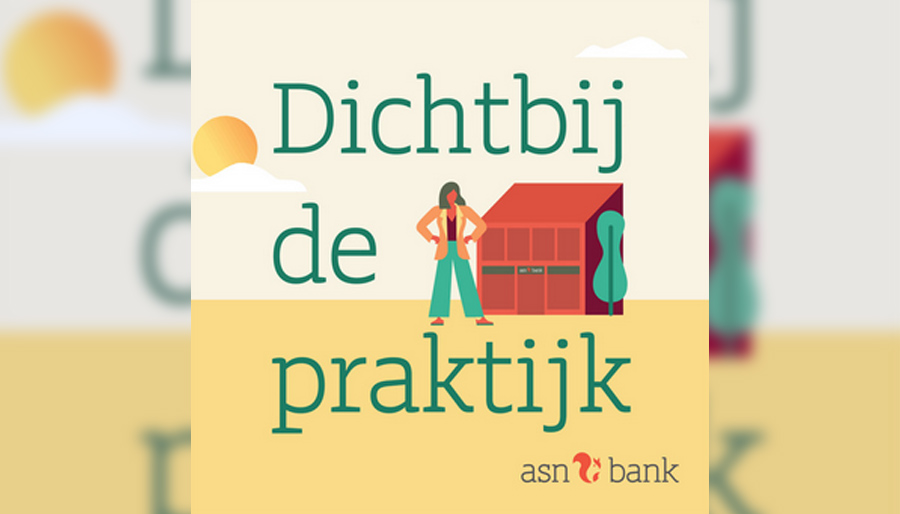 ASN Bank lanceert podcastserie ‘Dichtbij de praktijk’