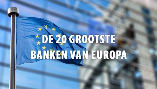 Twee Nederlandse banken in Europese Top 20