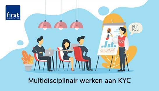 First Consulting werkt multidisciplinair aan de KYC-uitdaging