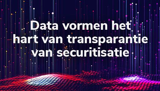 Data vormt het transparante harte van securitisatie