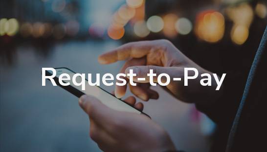 Request-to-Pay als pijler van de revolutie in digitale betalingen