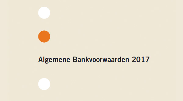 Algemene Bankvoorwaarden 2017 Algemene Bankvoorwaarden 2017