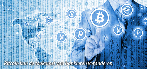 Bitcoin kan de toekomst van bankieren veranderen
