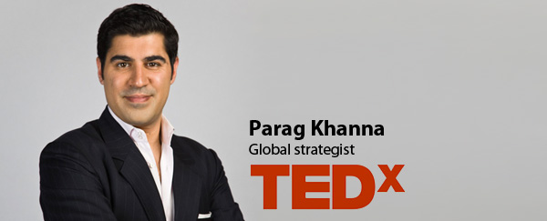 Parag Khanna - Tedx