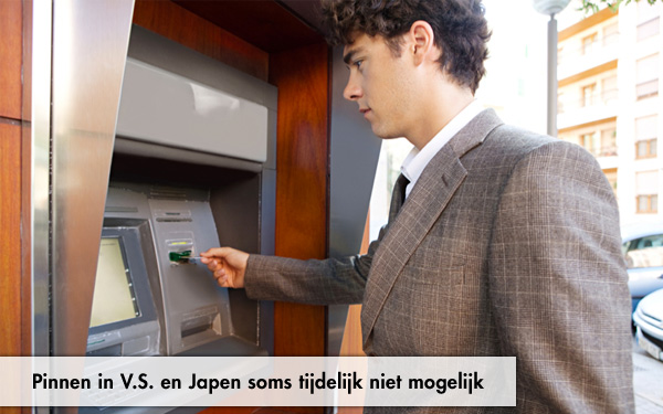 Pinnen in V.S. en Japen soms tijdelijk niet mogelijk