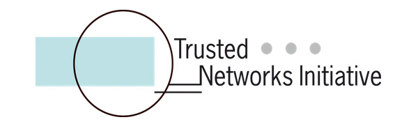 Trusted Networks Initiative Trusted Networks Initiative